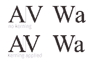 Side-by-side comparison of the letter pairs "AV" and "Wa" rendered with and without kerning applied